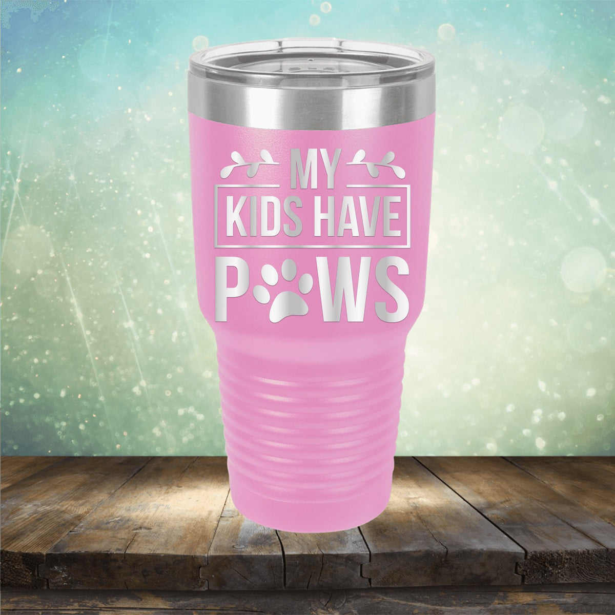 My Kids Have Paws - Laser Etched Tumbler Mug