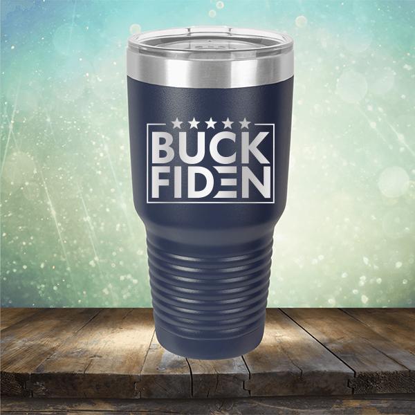 Buck Fiden - Laser Etched Tumbler Mug