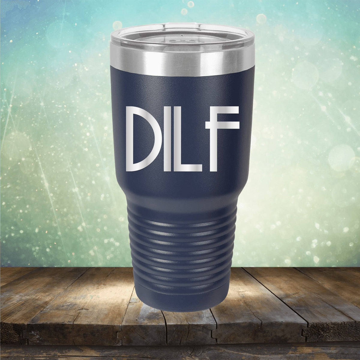 DILF - Laser Etched Tumbler Mug