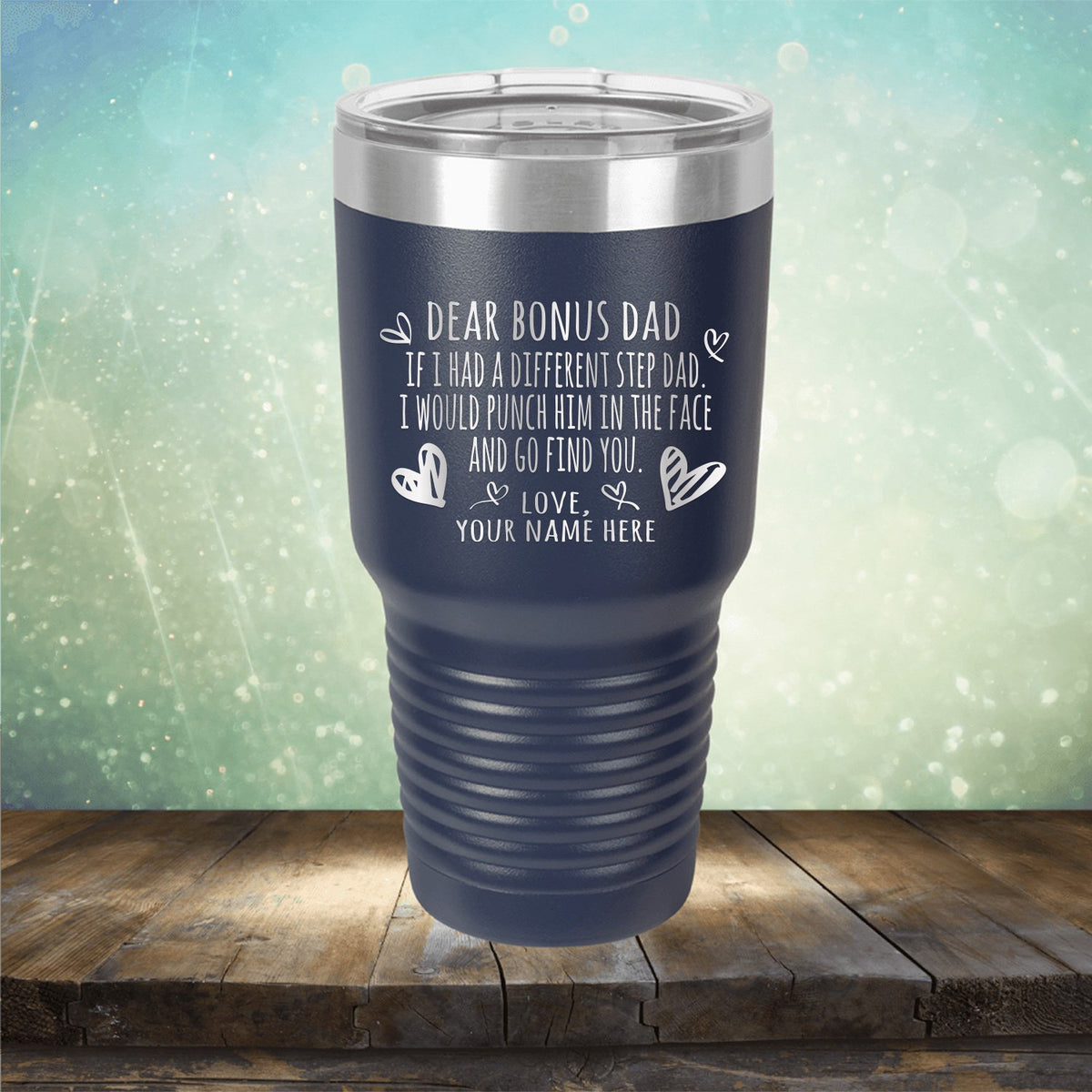 If I Had A Different Step Dad I Would Punch Him in The Face - Laser Etched Tumbler Mug