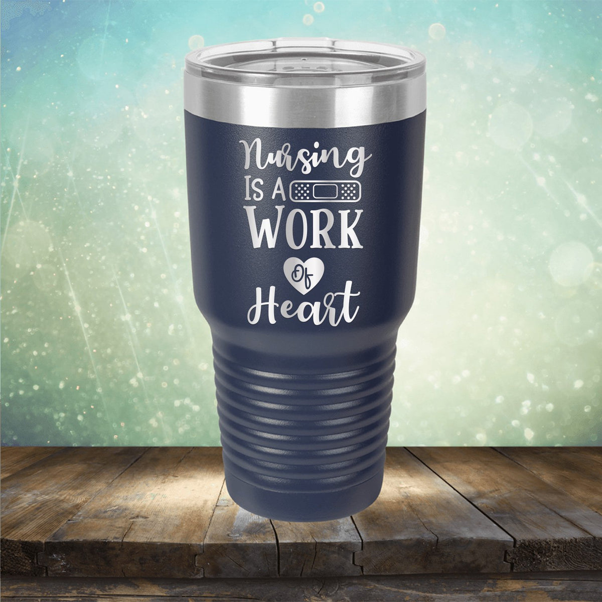 Nursing is A Work of Heart - Laser Etched Tumbler Mug