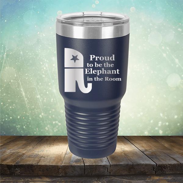 Proud To Be The Elephant in the Room - Laser Etched Tumbler Mug