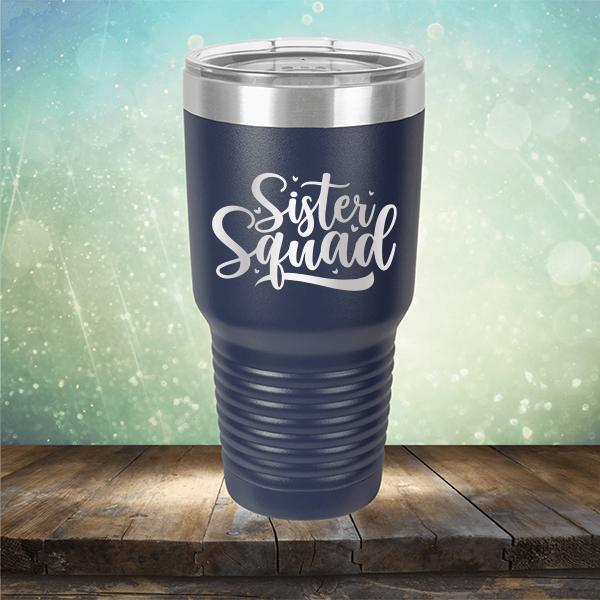 Sister Squad - Laser Etched Tumbler Mug
