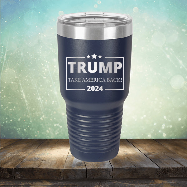 Donald Trump Take America Back 2024 Election - Laser Etched Tumbler Mug
