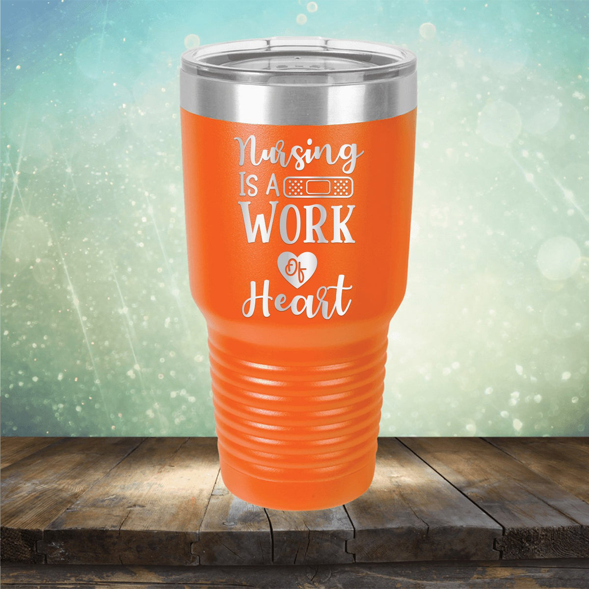 Nursing is A Work of Heart - Laser Etched Tumbler Mug