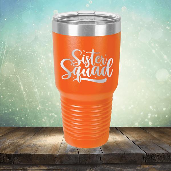 Sister Squad - Laser Etched Tumbler Mug