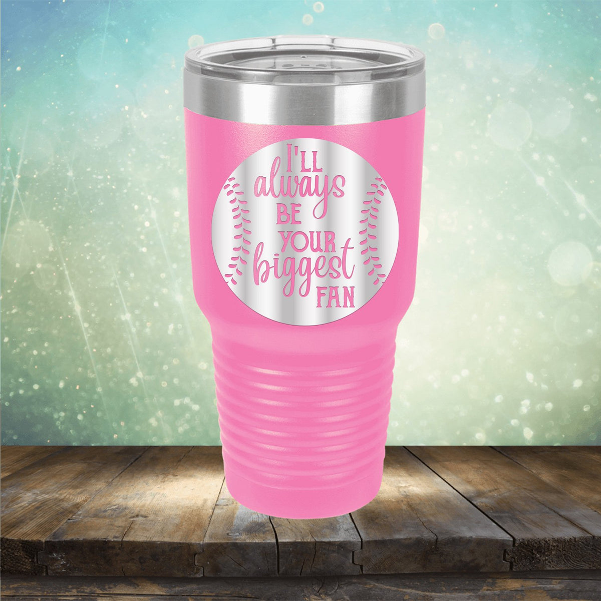 I&#39;ll Be Your Biggest Fan Baseball - Laser Etched Tumbler Mug