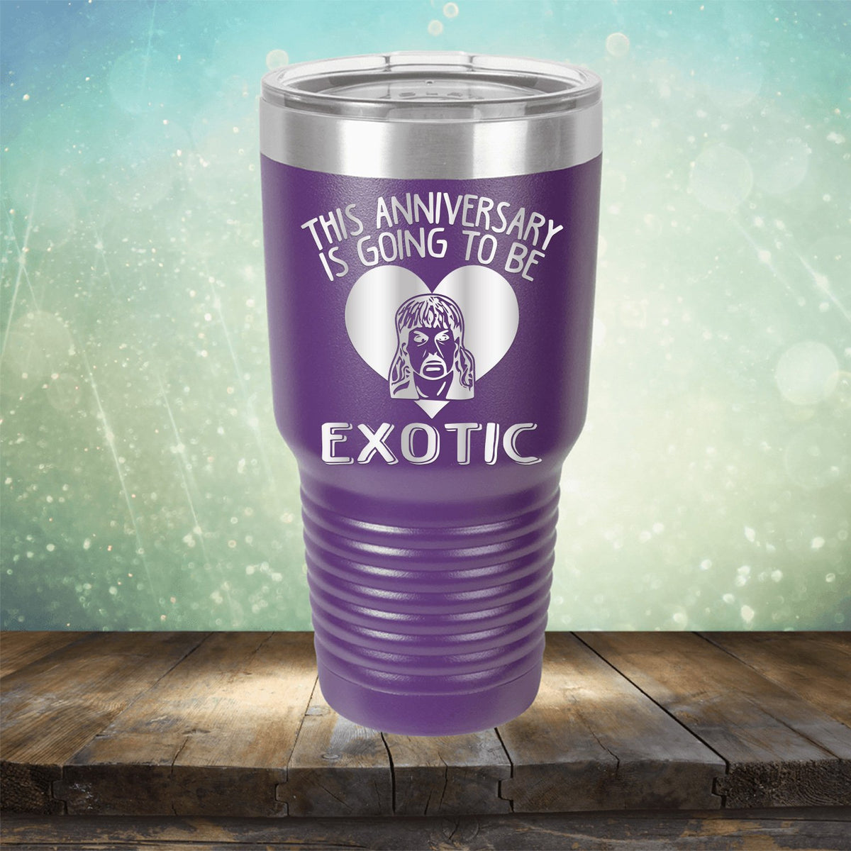This Anniversary is Going To Be Exotic - Laser Etched Tumbler Mug