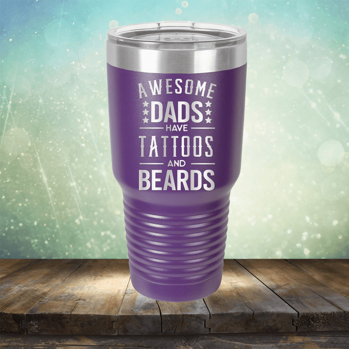 Awesome Dads Have Tattoos And Beards