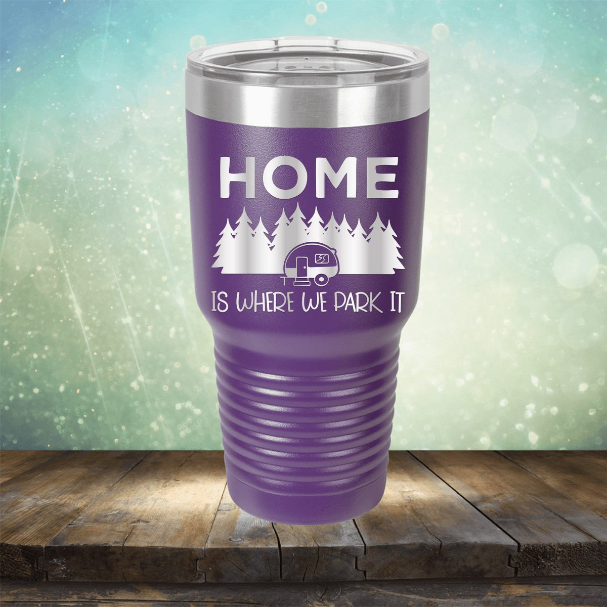Home Where We Park It - Laser Etched Tumbler Mug