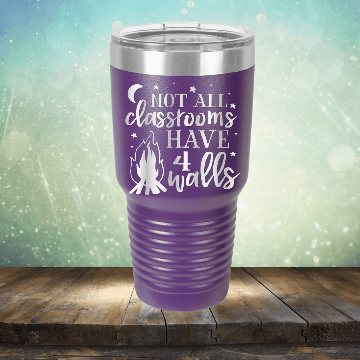 Not All Classrooms Have 4 Walls - Laser Etched Tumbler Mug