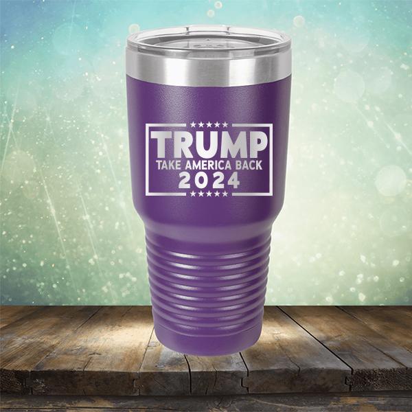 Trump Take America Back 2024 - Laser Etched Tumbler Mug