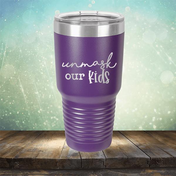 Unmask Our Kids - Laser Etched Tumbler Mug