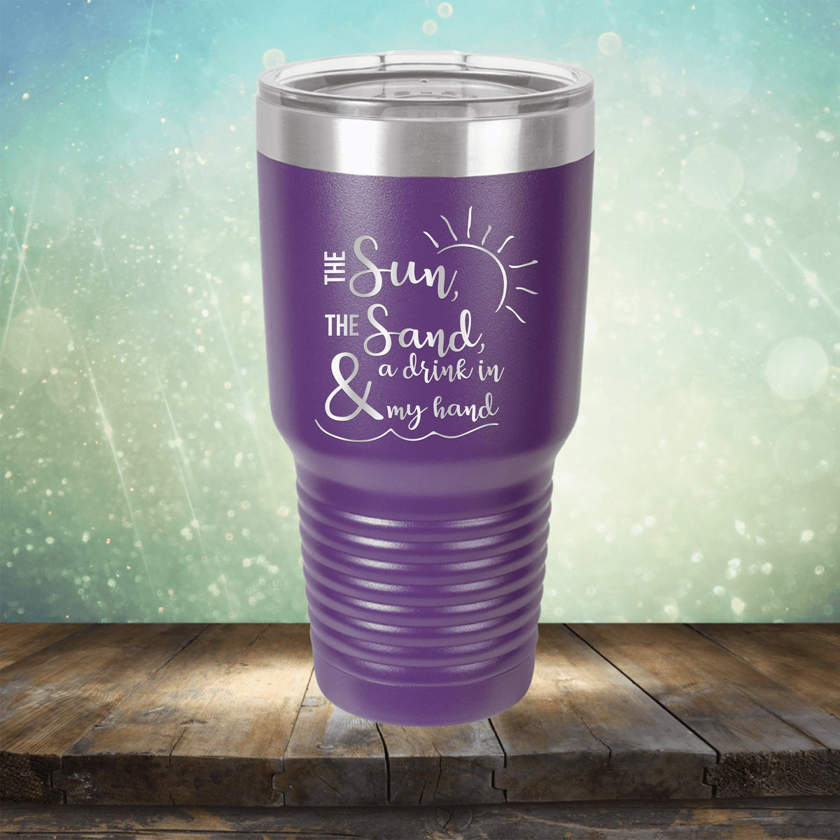 The Sun, The Sand &amp; A Drink in My Hand - Laser Etched Tumbler Mug