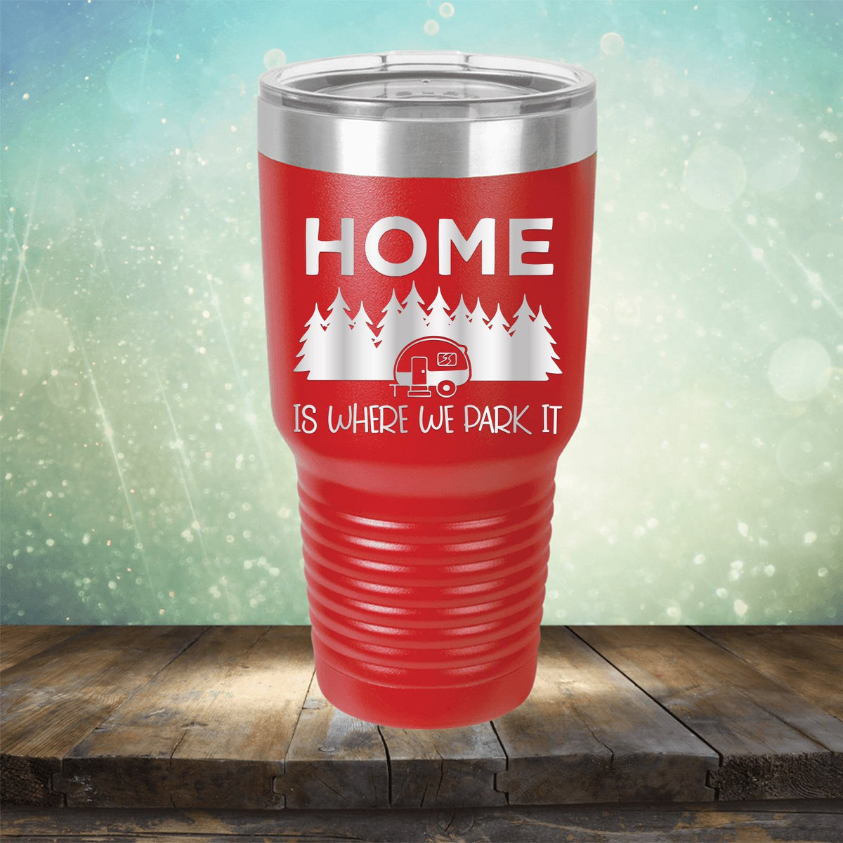 Home Where We Park It - Laser Etched Tumbler Mug