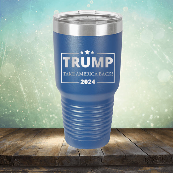 Donald Trump Take America Back 2024 Election - Laser Etched Tumbler Mug