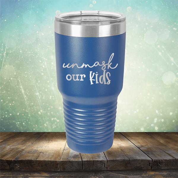 Unmask Our Kids - Laser Etched Tumbler Mug