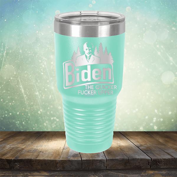 Joe Biden The Quicker Fucker Upper - Laser Etched Tumbler Mug