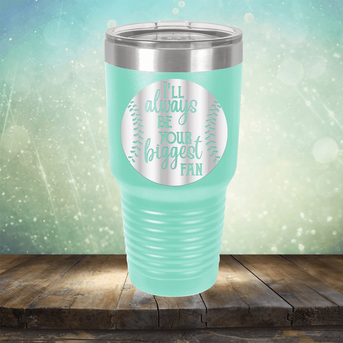 I&#39;ll Be Your Biggest Fan Baseball - Laser Etched Tumbler Mug