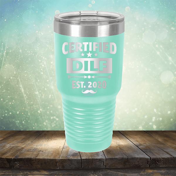 Certified DILF Est. 2020 - Laser Etched Tumbler Mug