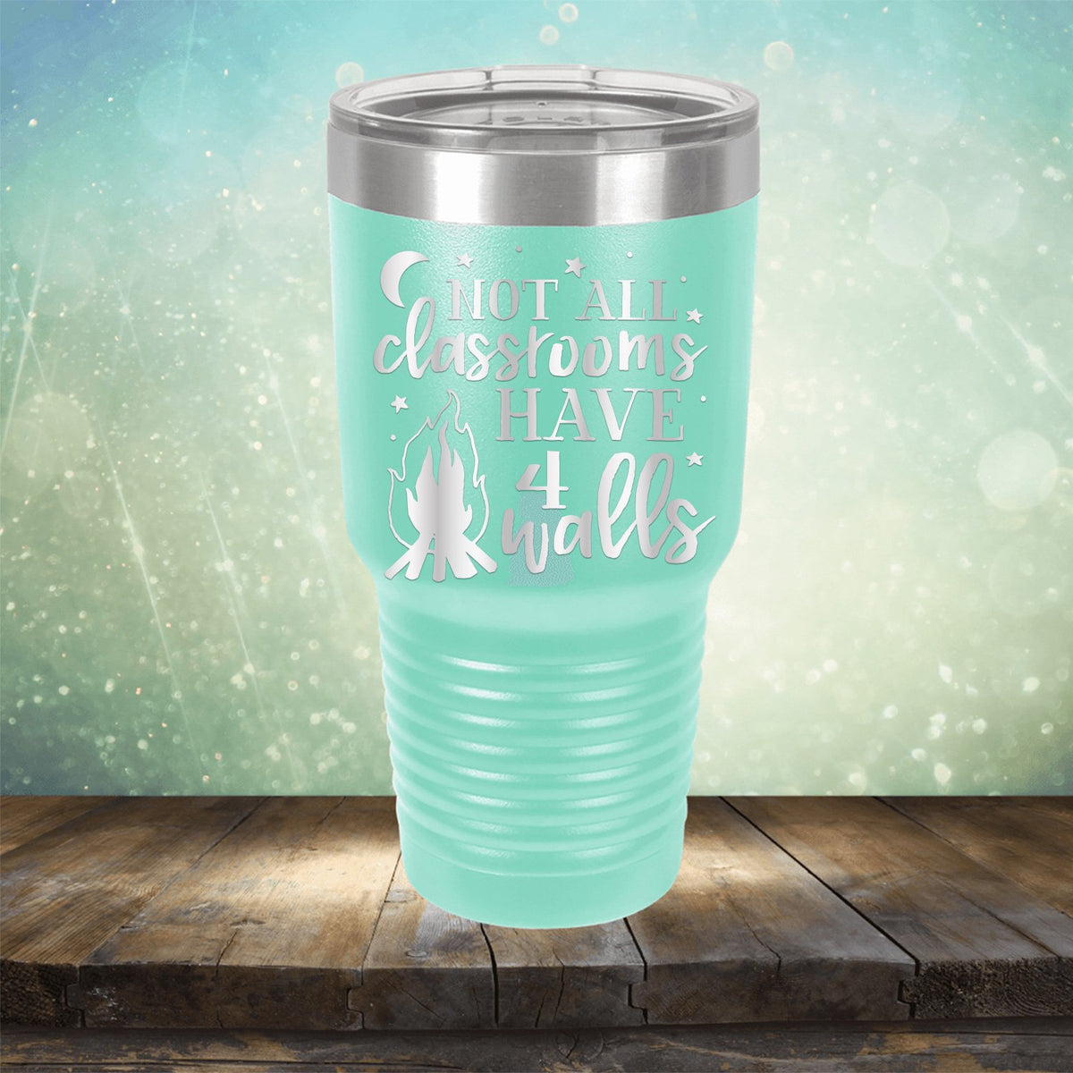 Not All Classrooms Have 4 Walls - Laser Etched Tumbler Mug