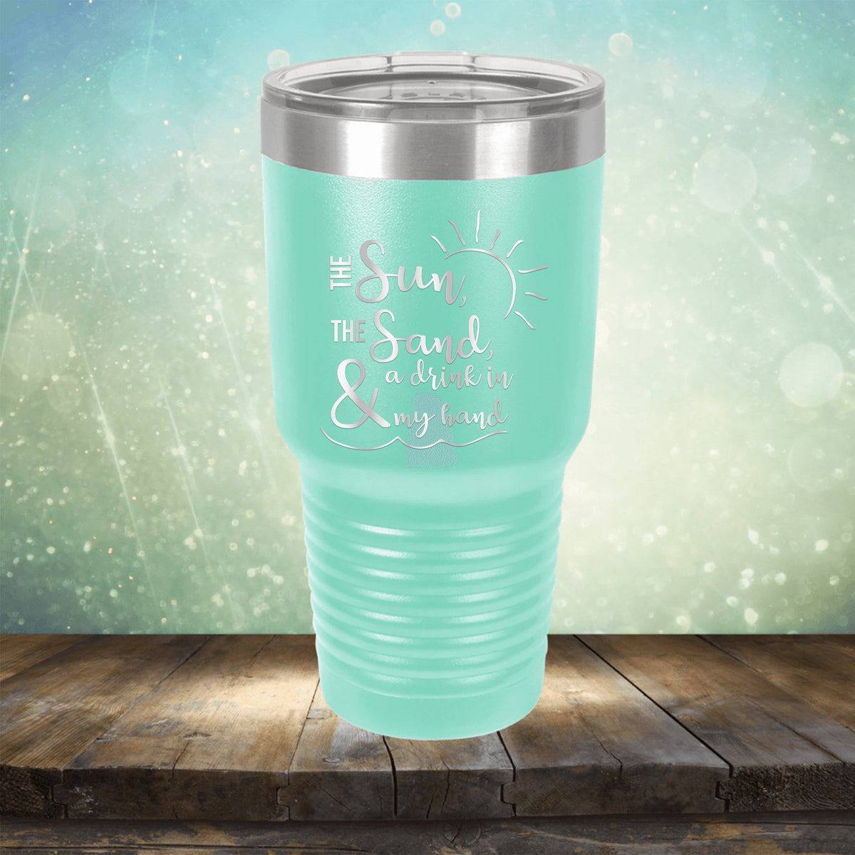 The Sun, The Sand &amp; A Drink in My Hand - Laser Etched Tumbler Mug