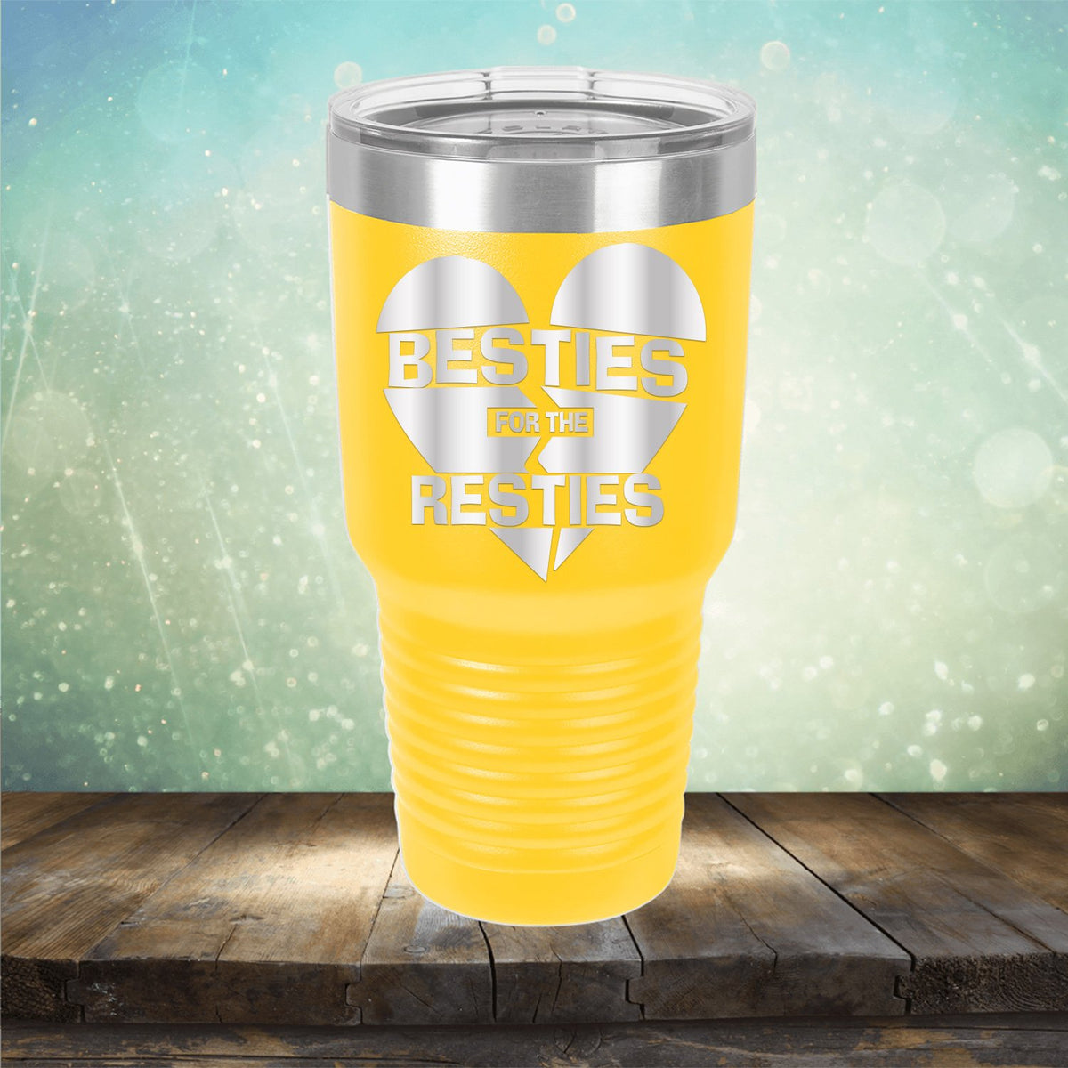 Besties For The Resties - Laser Etched Tumbler Mug