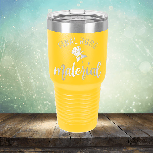 Final Rose Material The Bachelor - Laser Etched Tumbler Mug