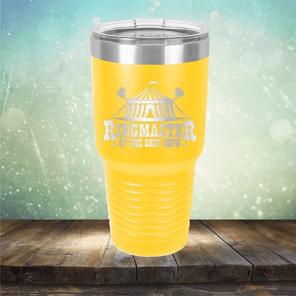 Ringmaster of the Shit Show - Laser Etched Tumbler Mug