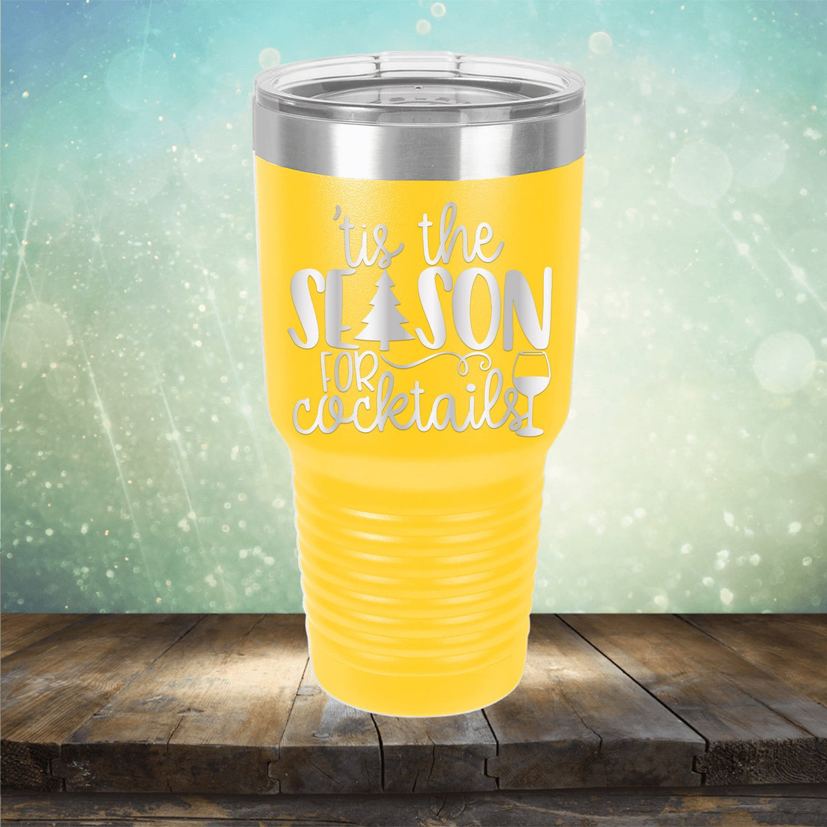 Tis the Season for Cocktails - Laser Etched Tumbler Mug