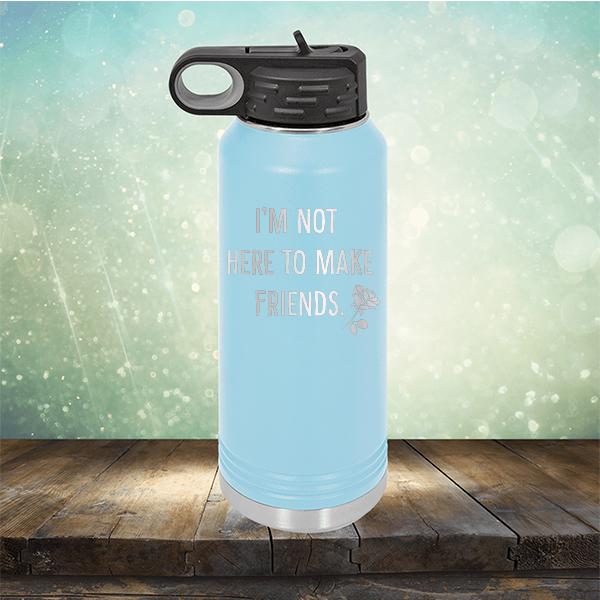 I&#39;m Not Here To Make Friends - Laser Etched Tumbler Mug