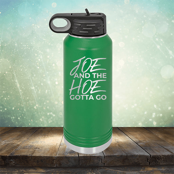Joe And The Hoe Gotta Go - Laser Etched Tumbler Mug