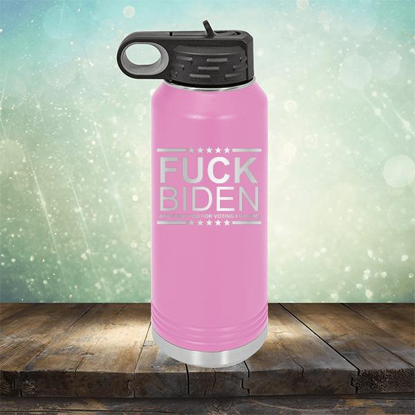Fuck Biden And Fuck You For Voting For Him - Laser Etched Tumbler Mug