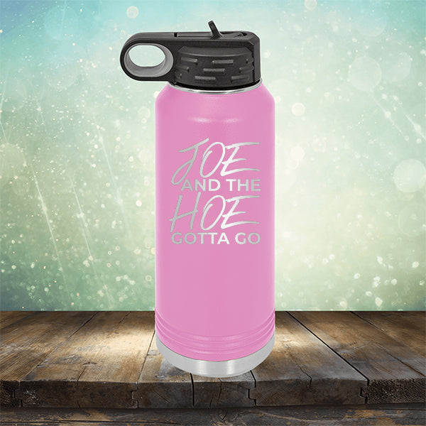 Joe And The Hoe Gotta Go - Laser Etched Tumbler Mug