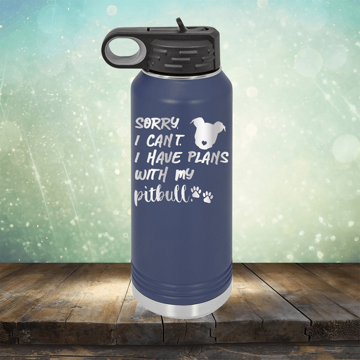 Sorry I Can&#39;t I Have Plans with My Pitbull - Laser Etched Tumbler Mug