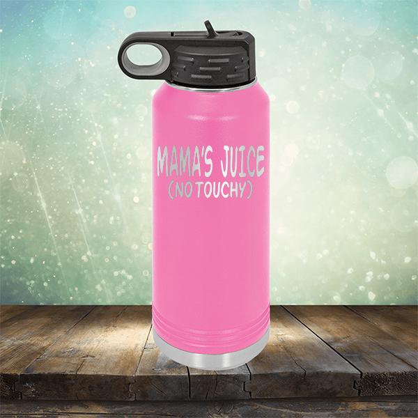 Mama&#39;s Juice (No Touchy) - Laser Etched Tumbler Mug