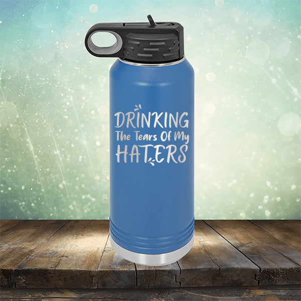 Drinking The Tears Of My Haters - Laser Etched Tumbler Mug