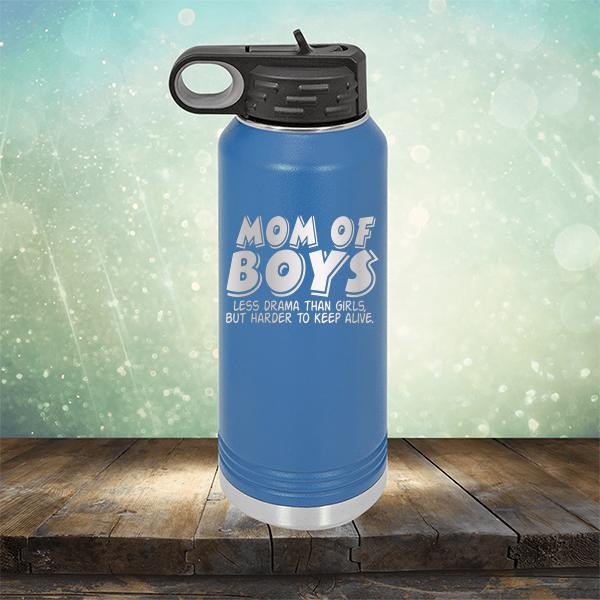 Mom Of Boys Less Drama Than Girls But Harder To Keep Alive - Laser Etched Tumbler Mug