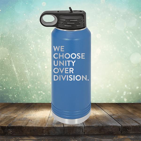 We Choose Unity Over Division - Laser Etched Tumbler Mug