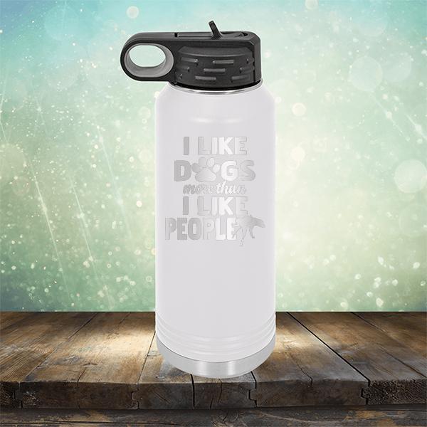 I Like Dogs More Than I Like People - Laser Etched Tumbler Mug