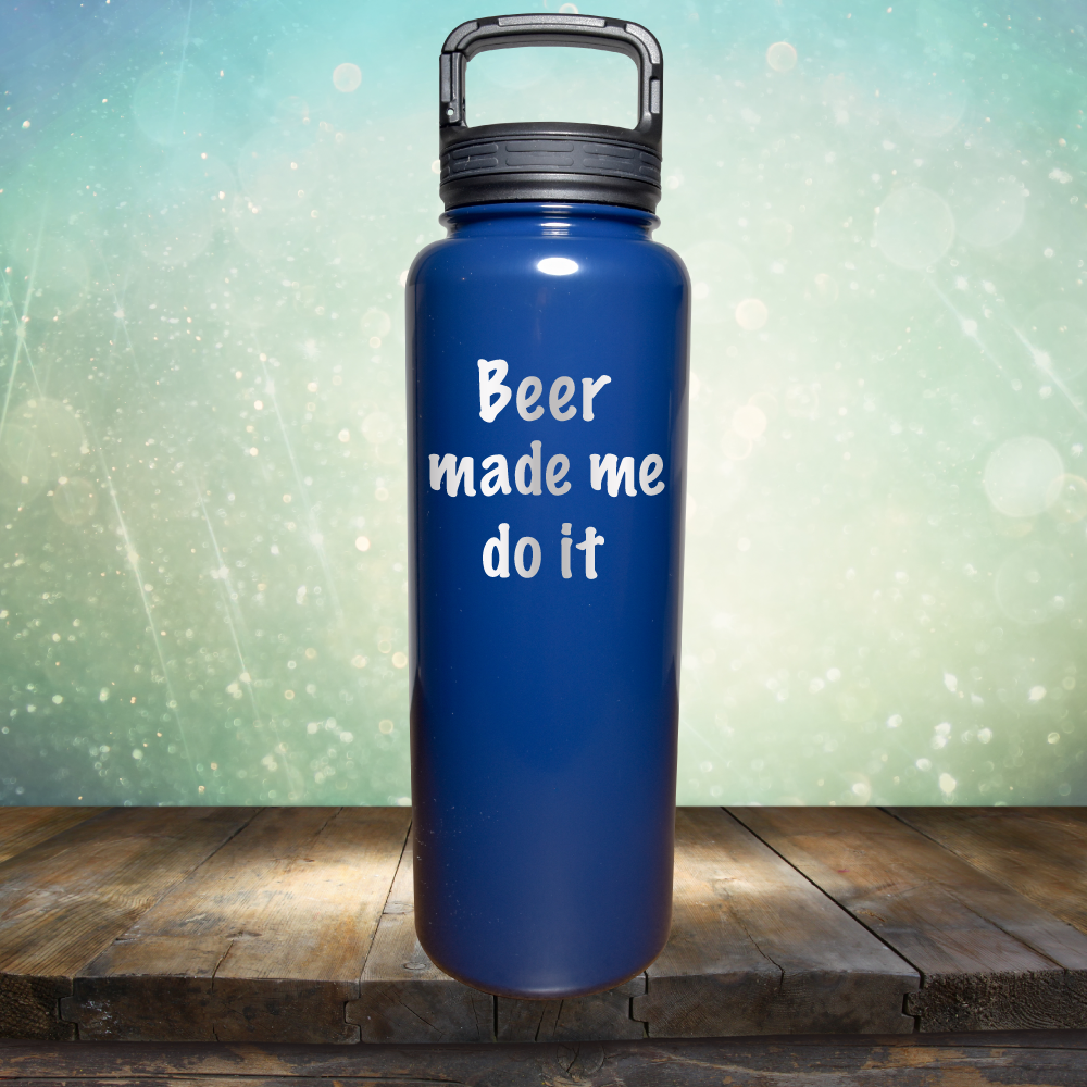 Beer Made Me Do It - Laser Etched Tumbler Mug