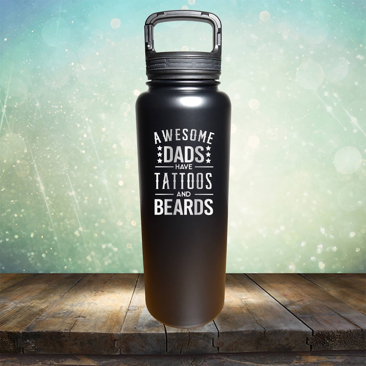Awesome Dads Have Tattoos And Beards