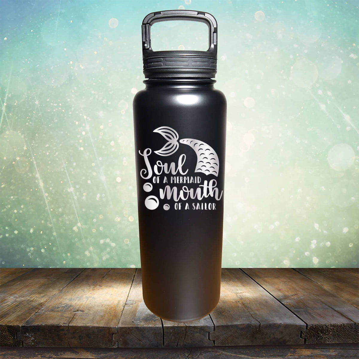 Soul of A Mermaid Mouth of A Sailor - Laser Etched Tumbler Mug