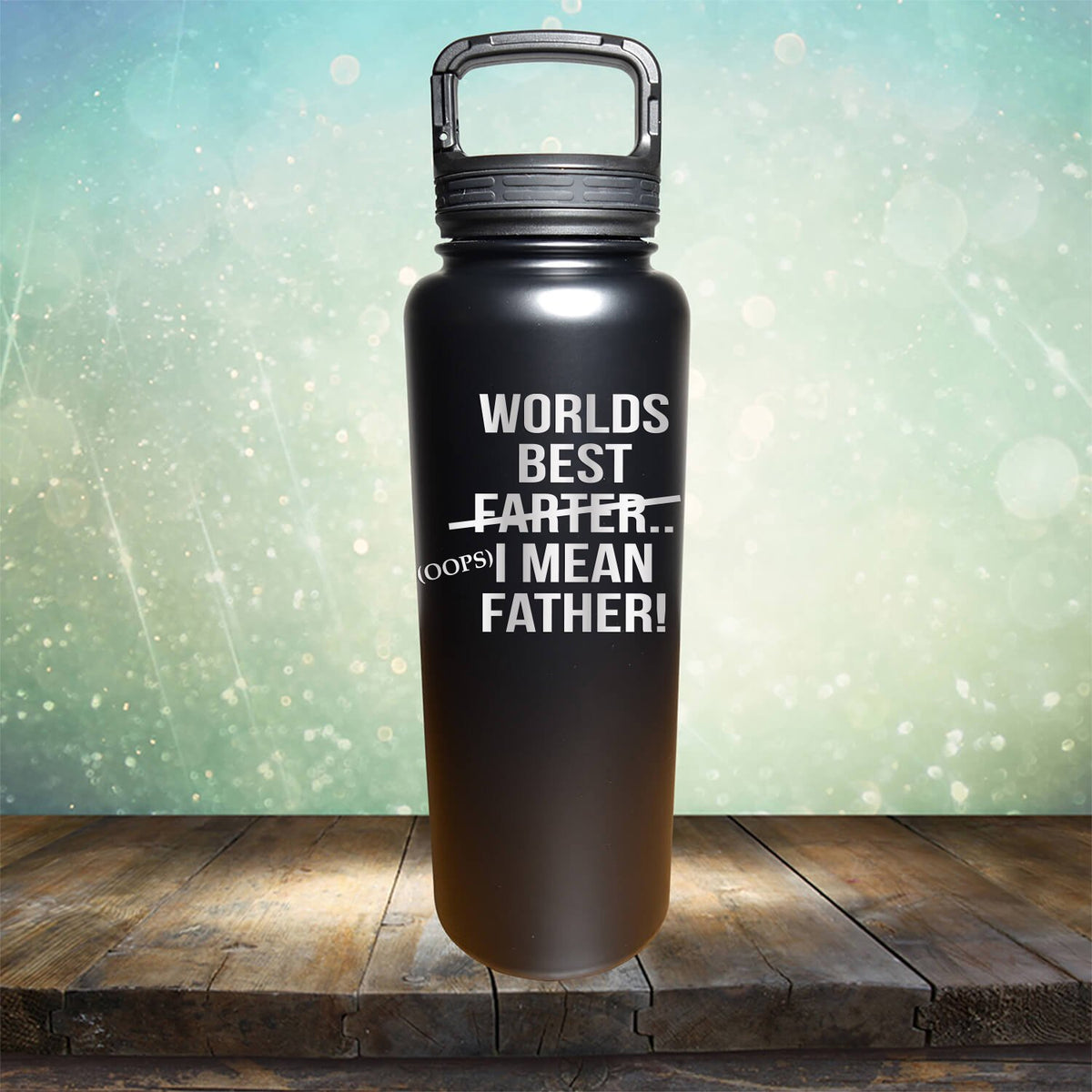 Worlds Best Farter... I Mean Father - Laser Etched Tumbler Mug