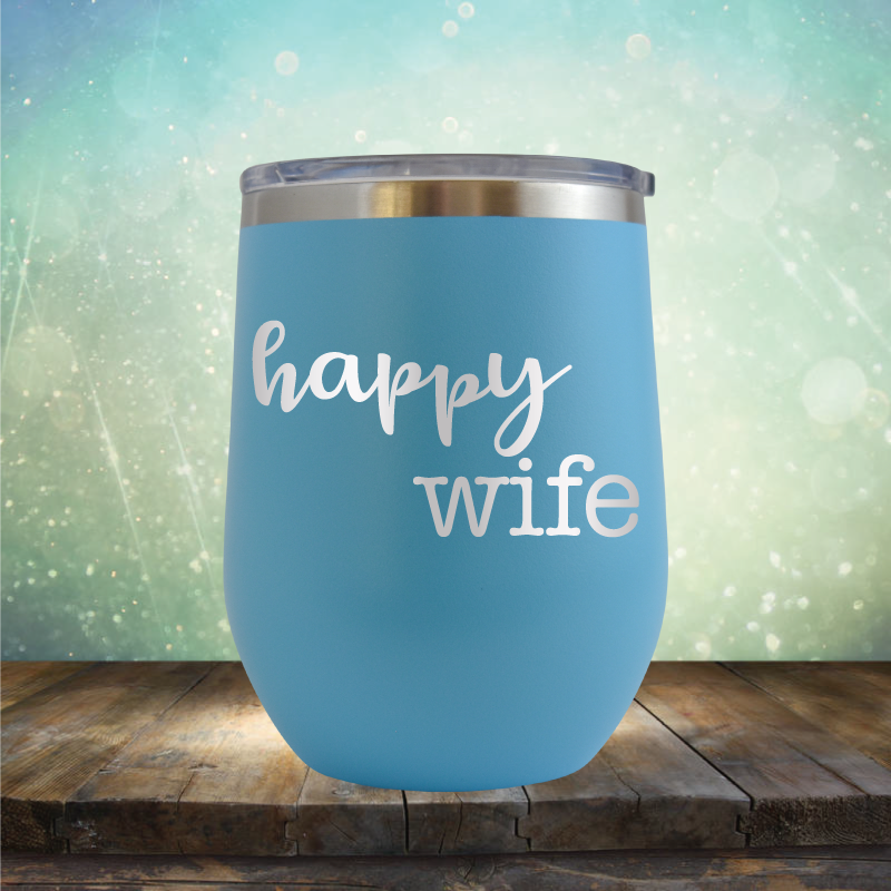 Happy Wife - Stemless Wine Cup