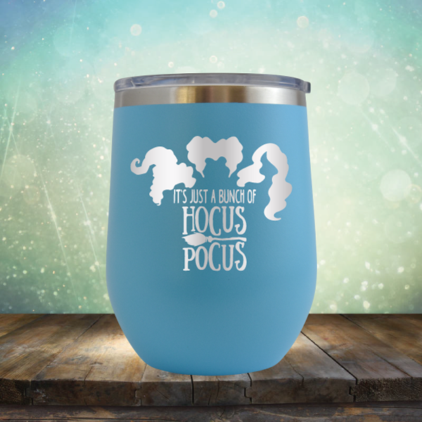 It&#39;s Just A Buch Of Hocus Pocus - Stemless Wine Cup