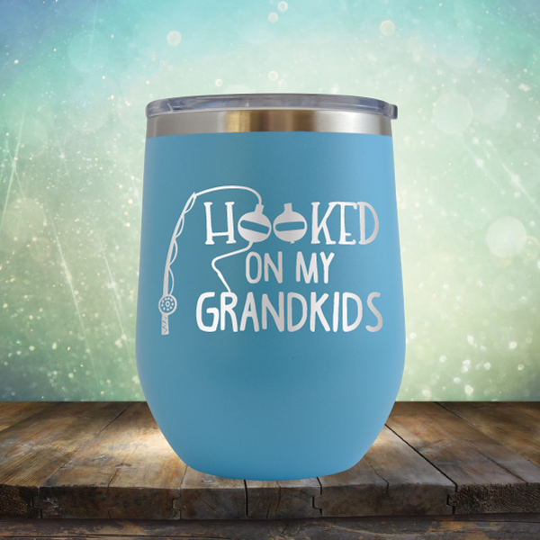 Hooked On My Grandkids - Stemless Wine Cup