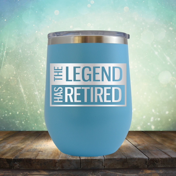 The Legend has Retired - Stemless Wine Cup