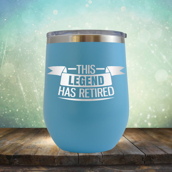 This Legend has Retired - Stemless Wine Cup
