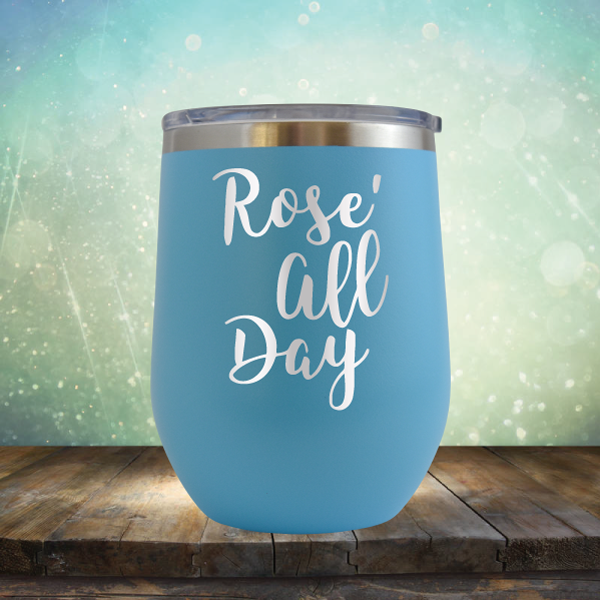 Rosé All Day - Stemless Wine Cup